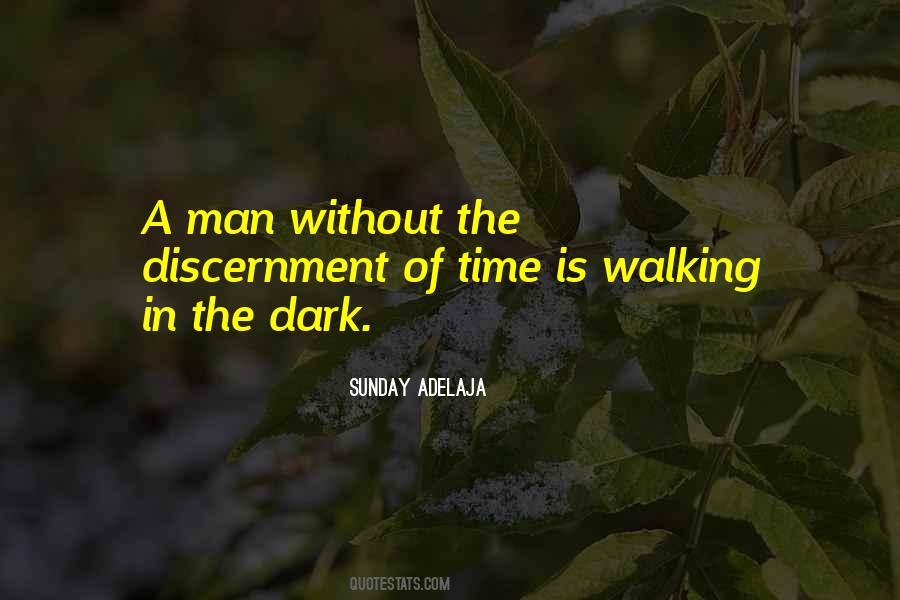 Discernment Of Time Quotes #1330538