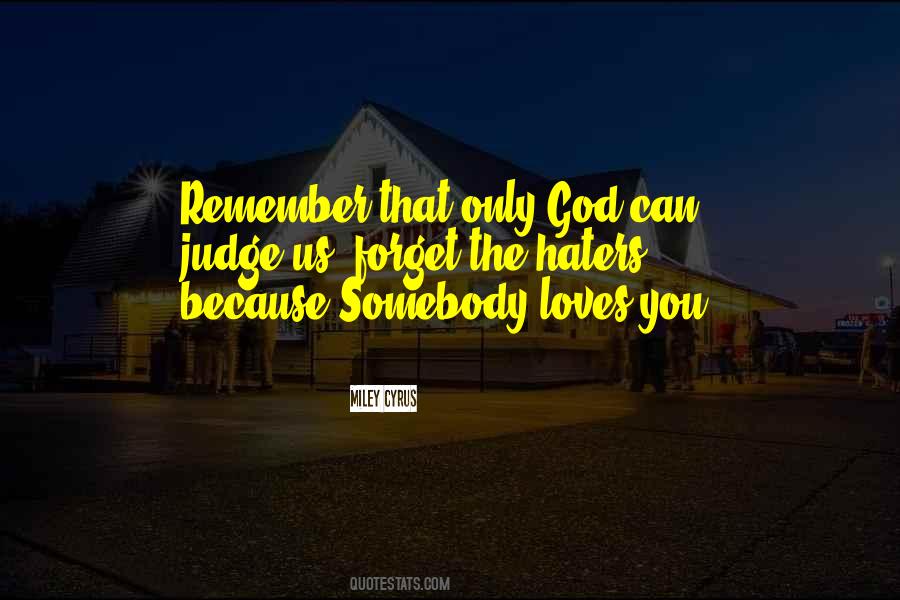 Love Because God Quotes #145060