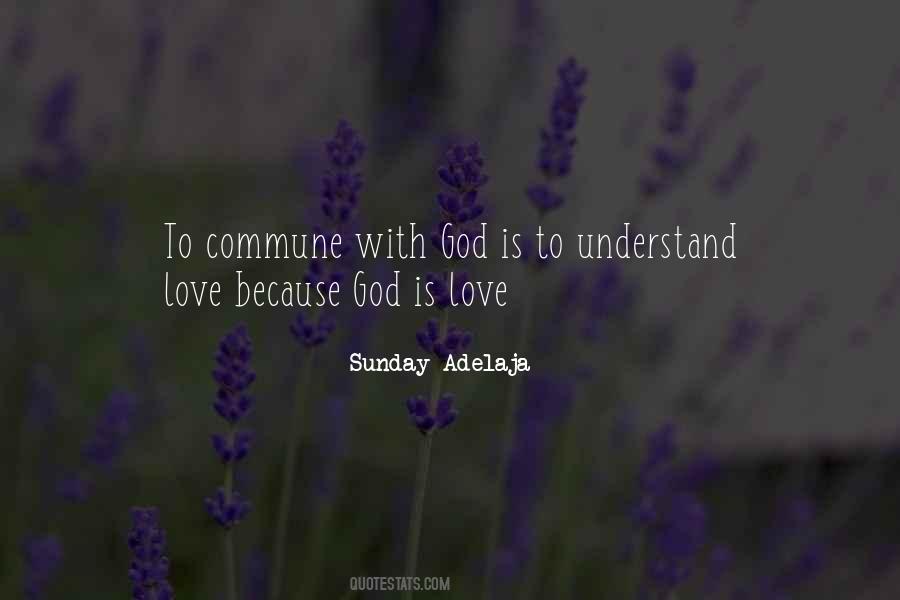Love Because God Quotes #1498363
