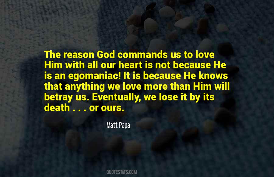 Love Because God Quotes #2102