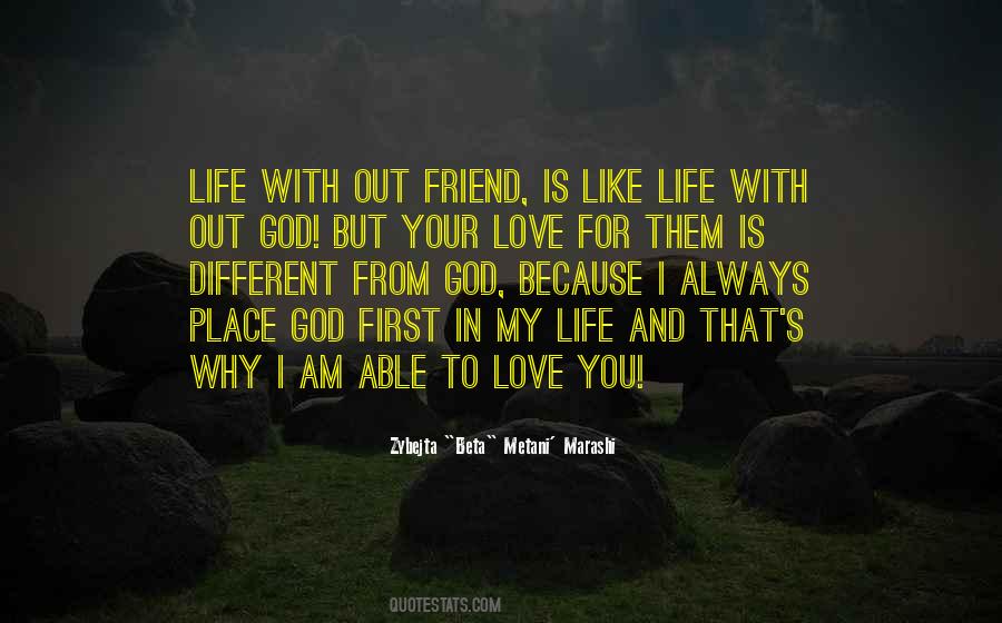 Love Because God Quotes #85962