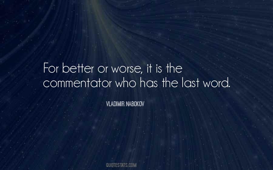 Better Or Worse Quotes #1621720