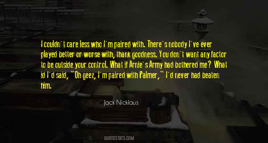 Better Or Worse Quotes #970835