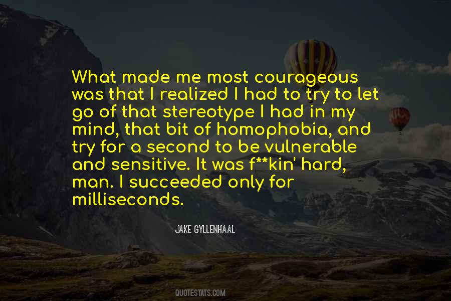 Courageous Man Quotes #268269