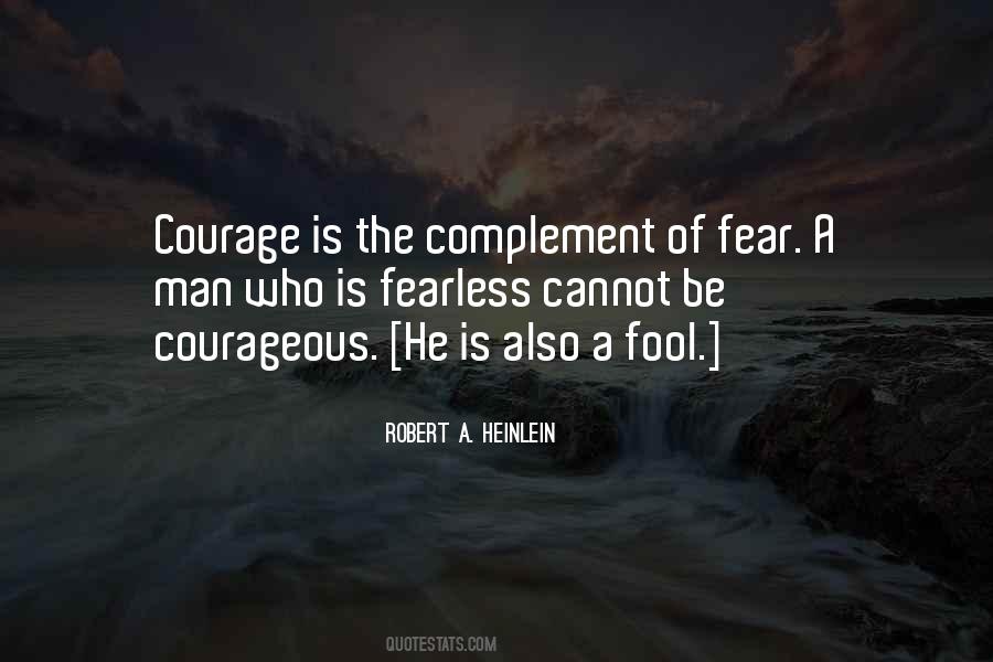 Courageous Man Quotes #878614