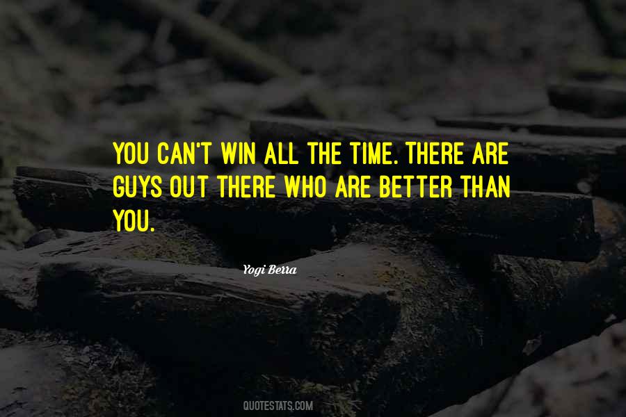 Better Out There Quotes #234605