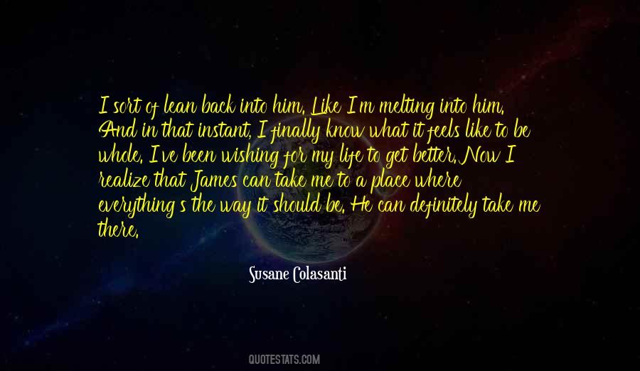 Better Place Now Quotes #474329