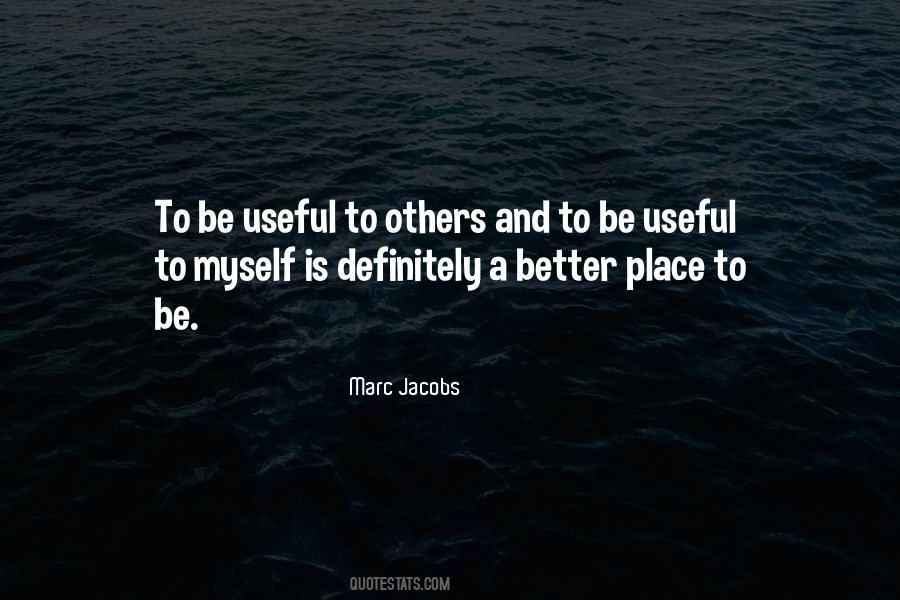 Better Place To Be Quotes #1566805