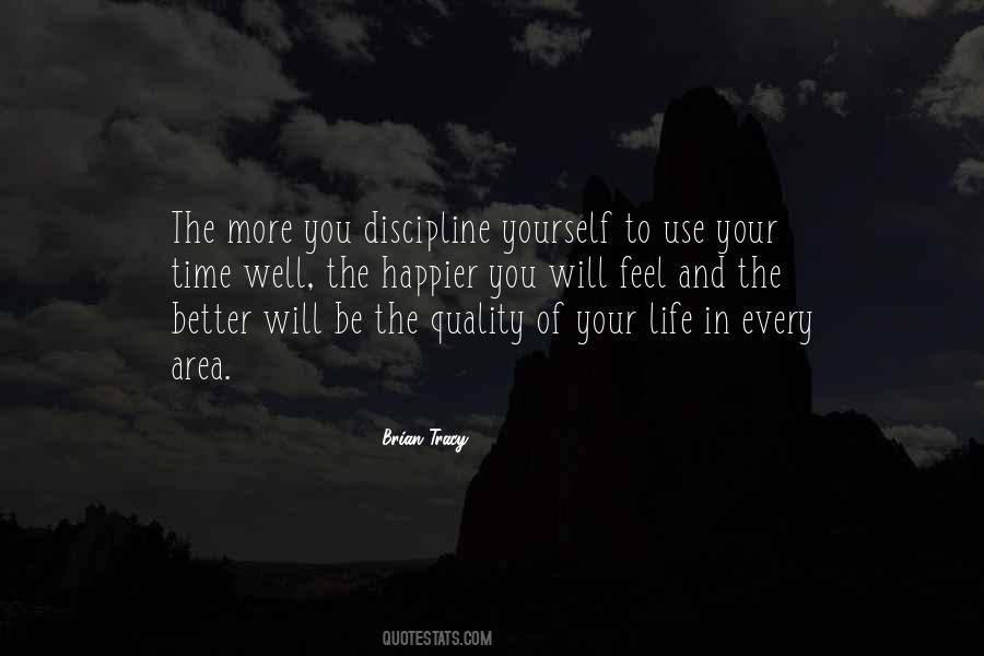 Better Quality Of Life Quotes #1850580