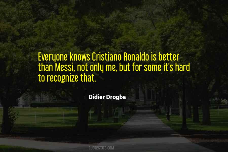 Better Recognize Quotes #1207501