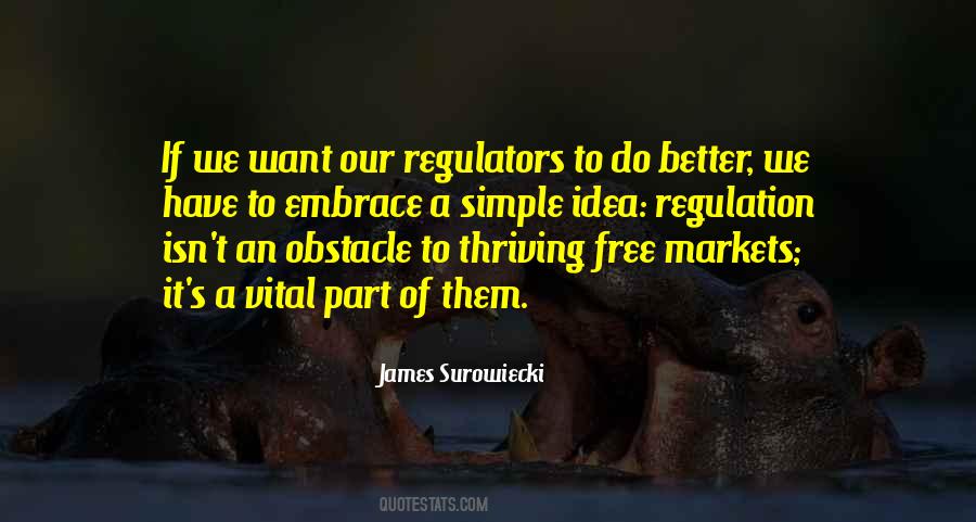 Better Regulation Quotes #1005720