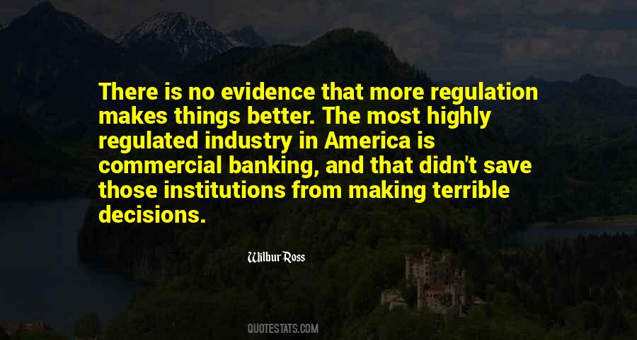 Better Regulation Quotes #1358354