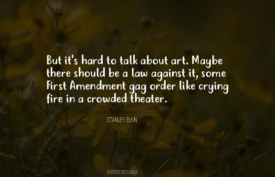 Hard Theater Quotes #1535438