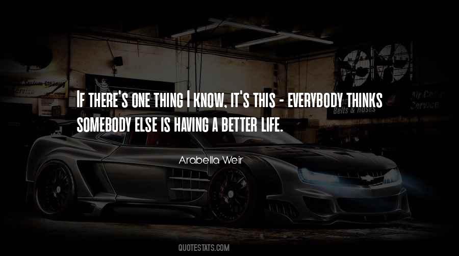 Better Than Everybody Else Quotes #1603171