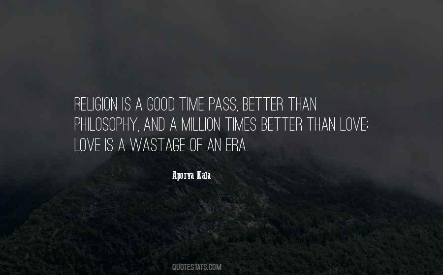 Better Than Love Quotes #1158930