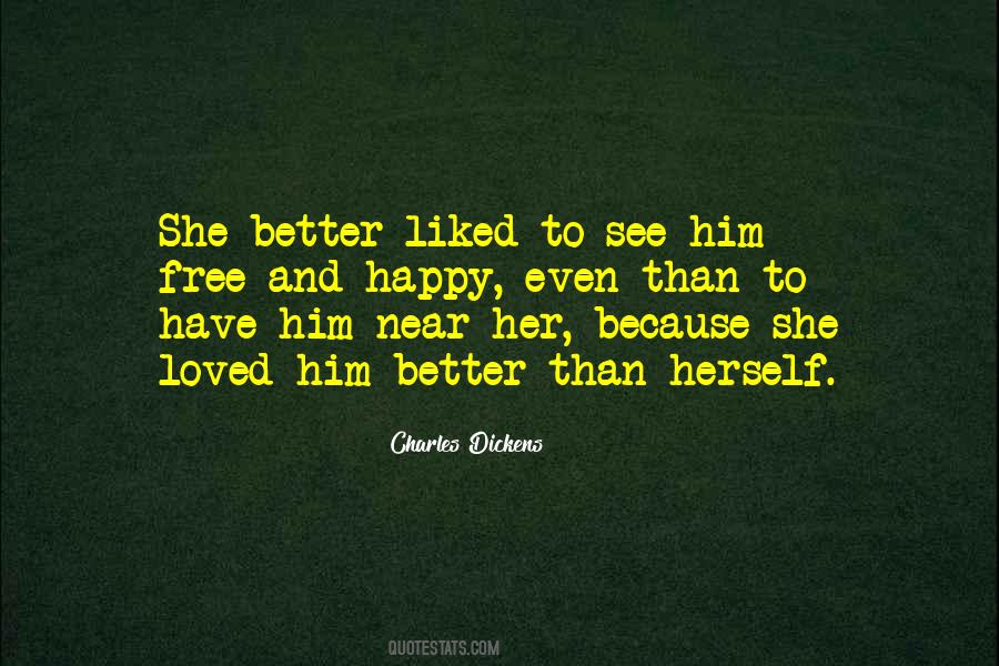 Better Than Love Quotes #119425