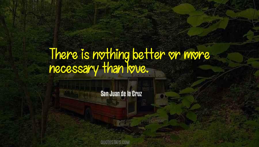 Better Than Love Quotes #122011