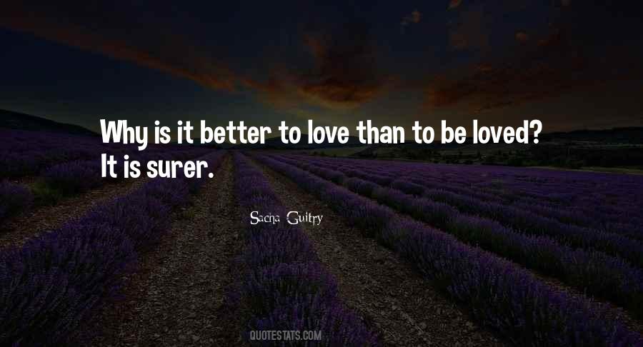 Better Than Love Quotes #155912