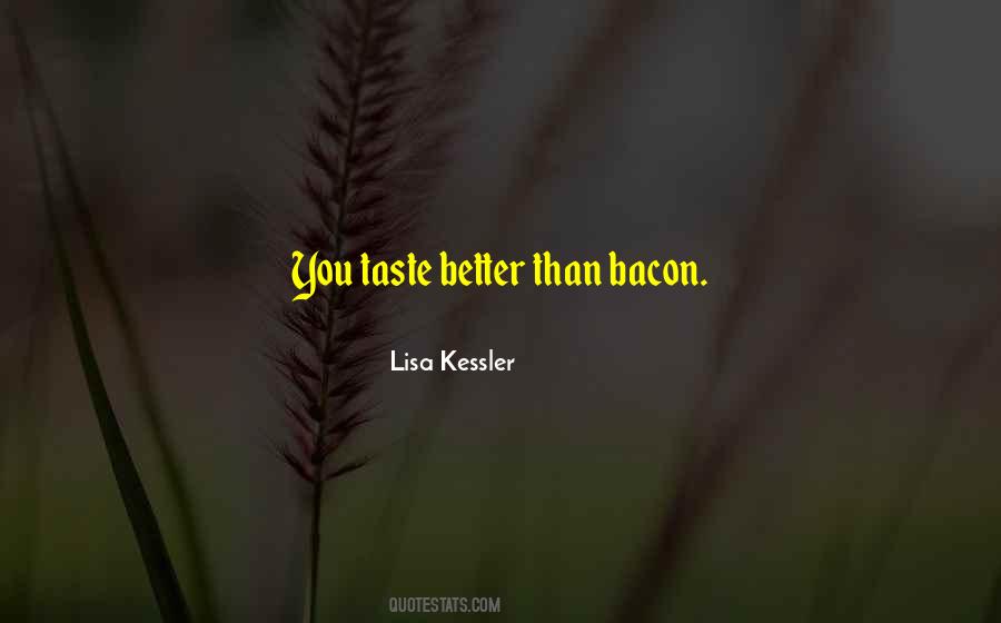 Better Than Quotes #1774209