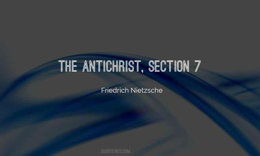 Nietzsche Antichrist Quotes #117524