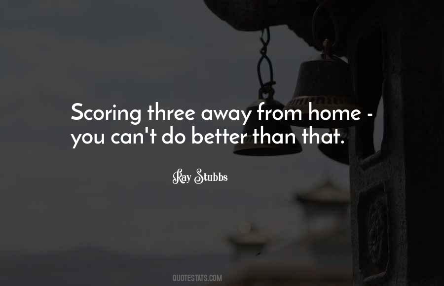 Better Than That Quotes #1232460