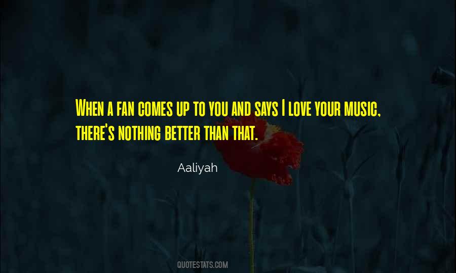 Better Than That Quotes #1464275