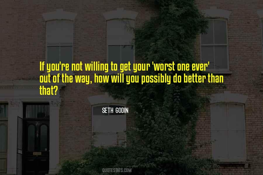 Better Than That Quotes #1790719