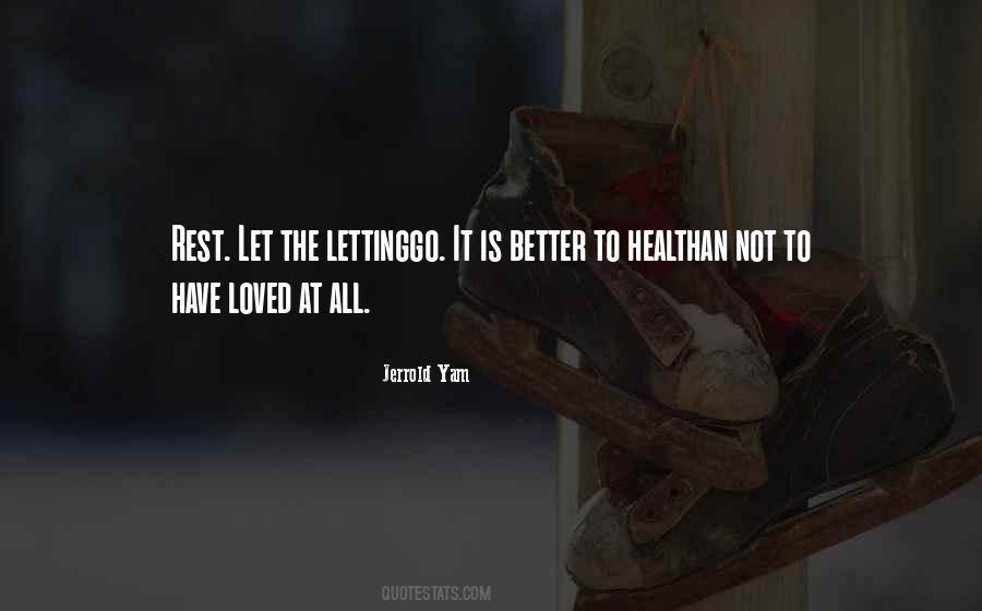 Better Than The Rest Quotes #1500334