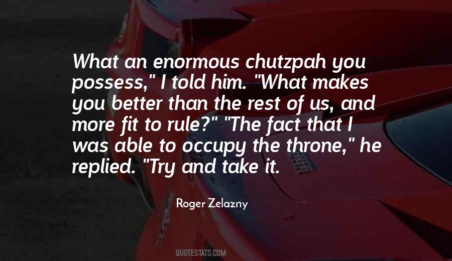 Better Than The Rest Quotes #373776