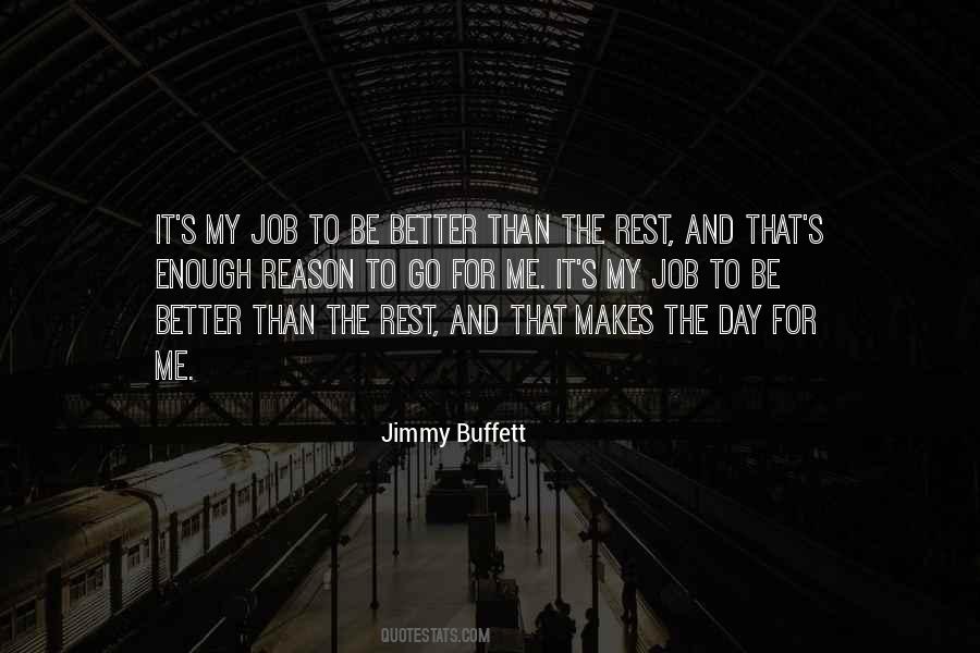 Better Than The Rest Quotes #819658