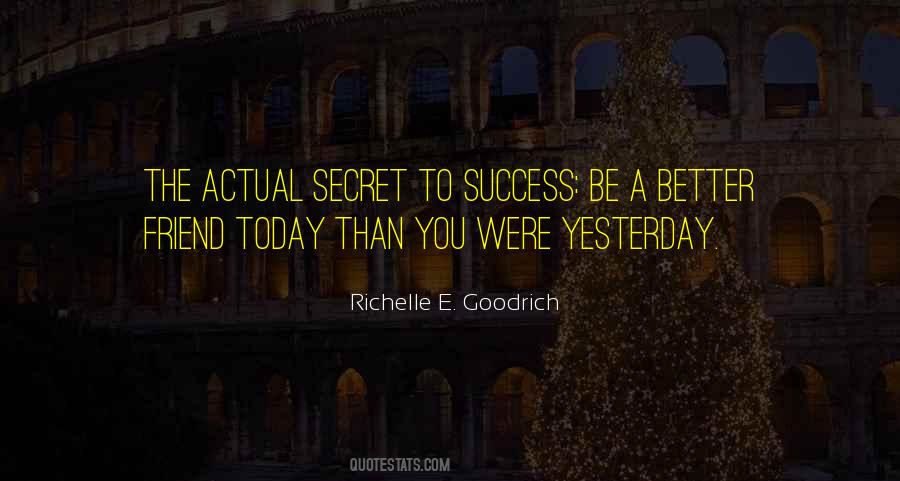 Better Than Yesterday Quotes #1126791