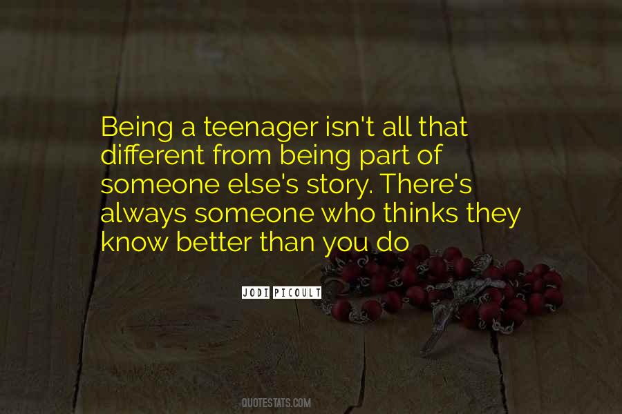 Better Than You Know Quotes #180416