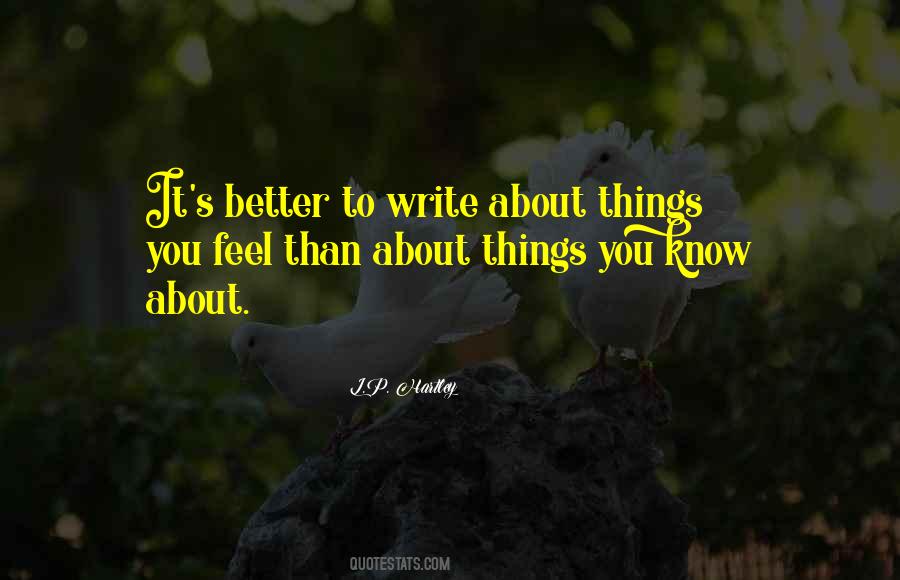 Better Than You Know Quotes #61200