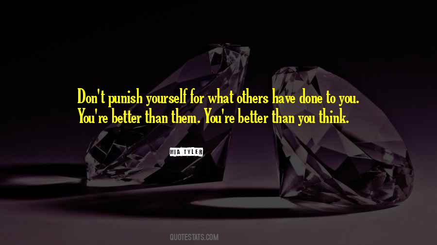 Better Than Yourself Quotes #349077