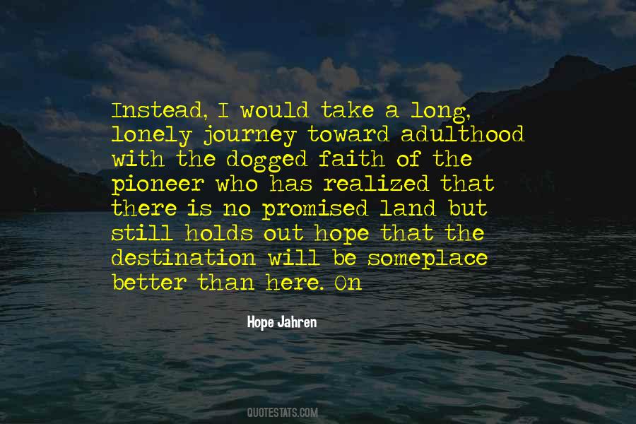 Better To Be Lonely Quotes #1022937