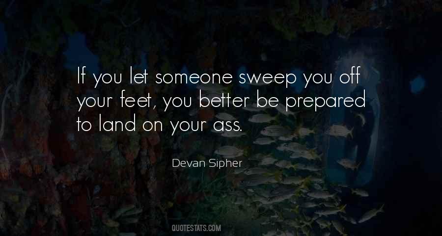 Better To Be Prepared Quotes #1578979