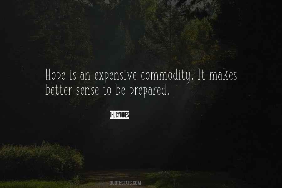 Better To Be Prepared Quotes #196057