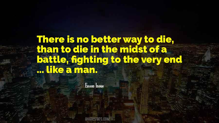 Better To Die Quotes #402653