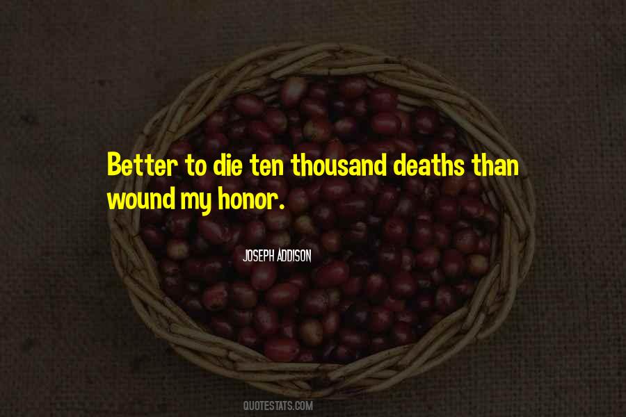 Better To Die Quotes #9313