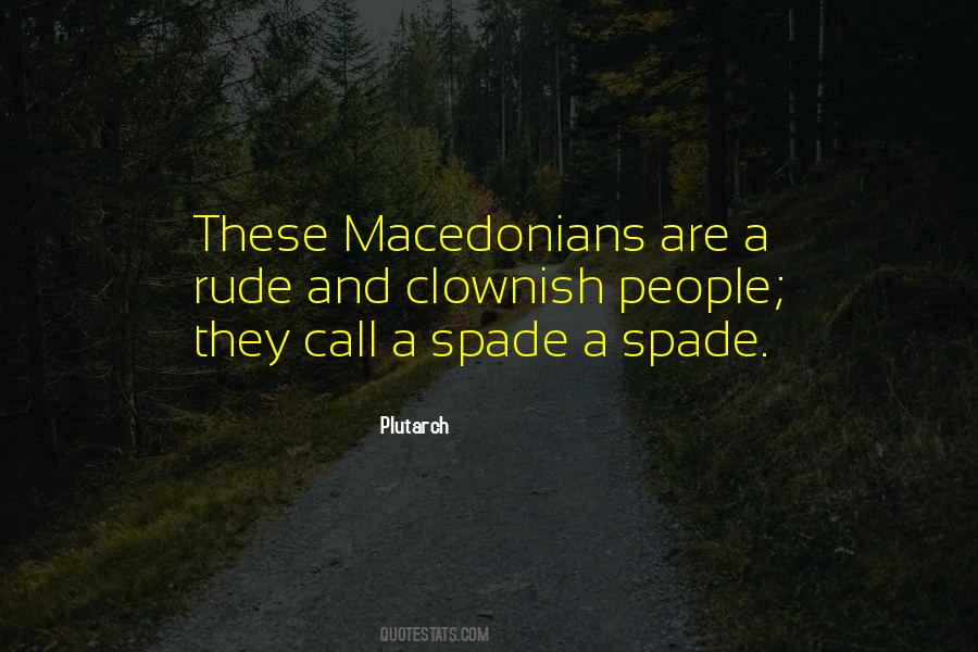 Quotes About Macedonians #325897