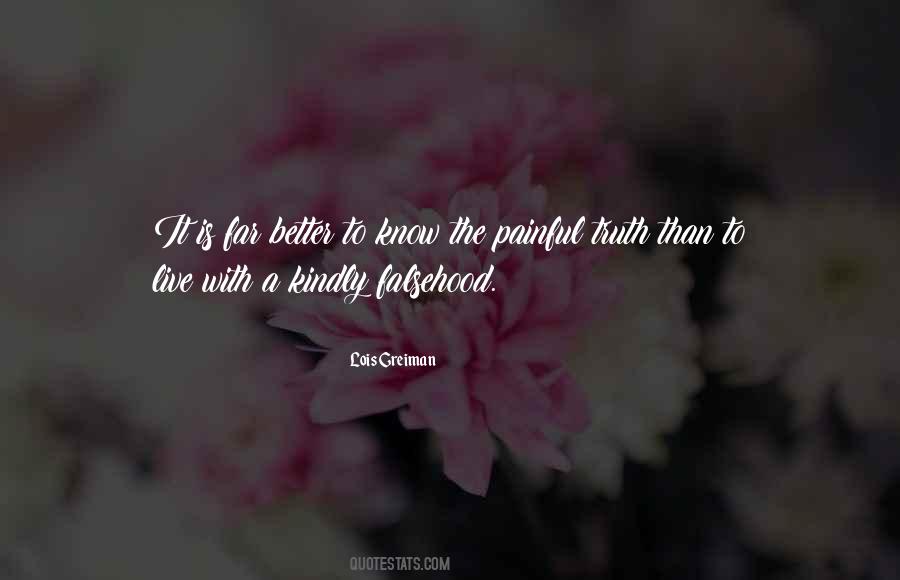 Better To Know Quotes #1047746