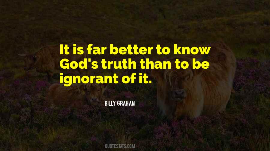 Better To Know Quotes #1651709