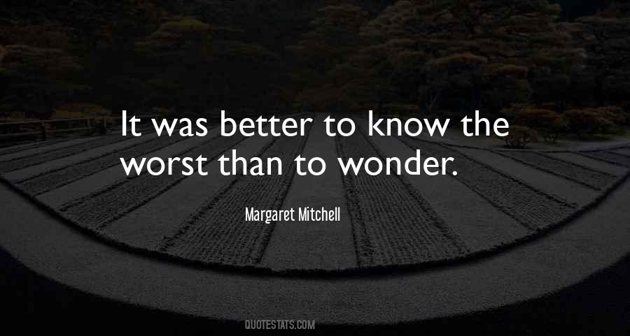 Better To Know Quotes #44686