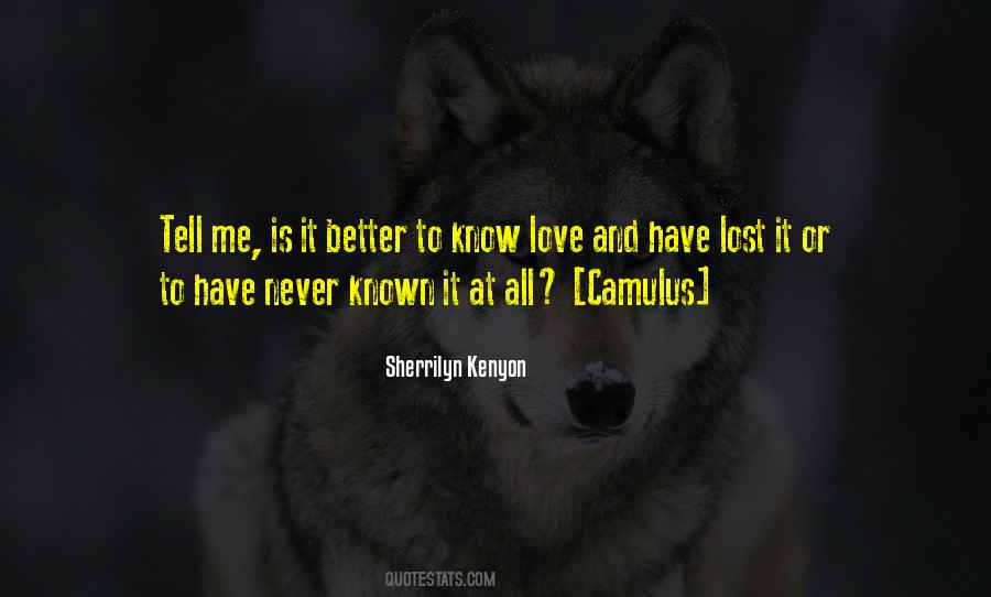 Better To Know Quotes #793951