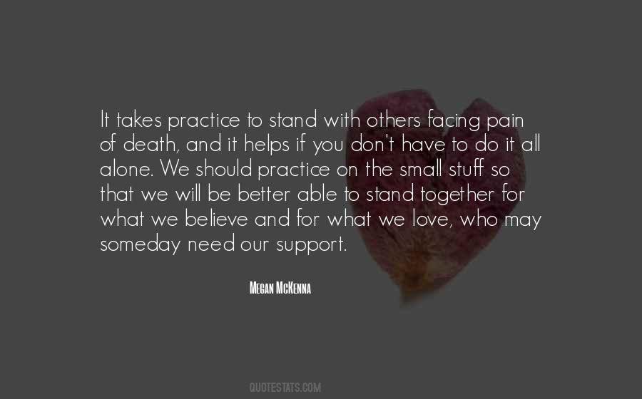 Better To Stand Alone Quotes #1835433