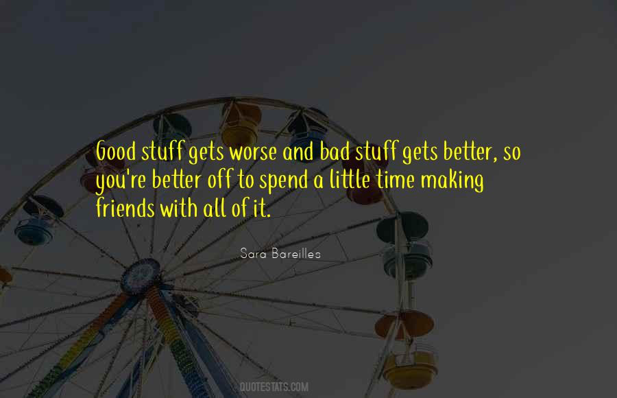 Better To Worse Quotes #294565
