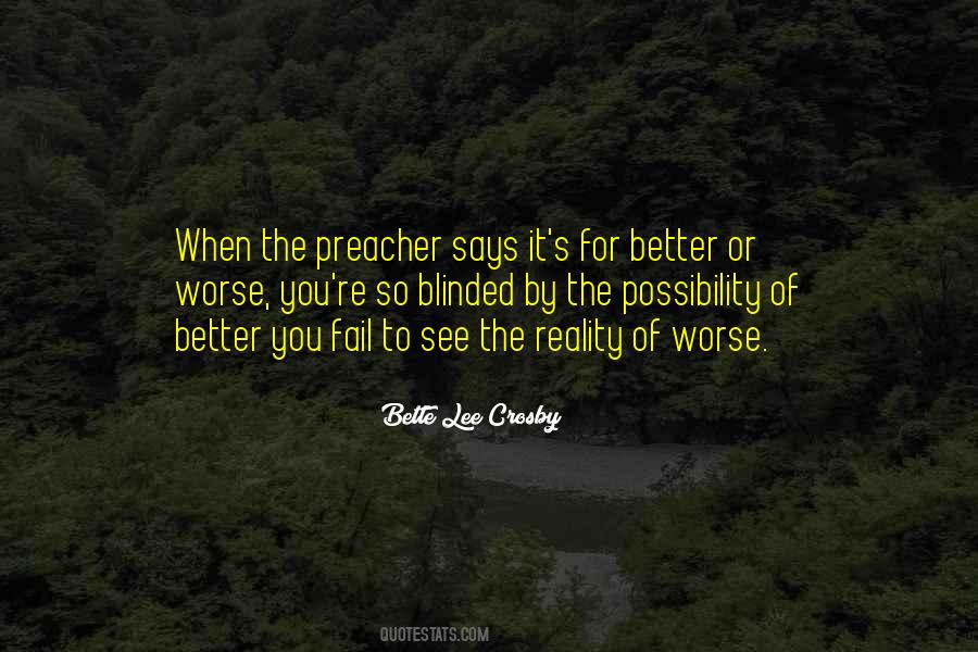 Better To Worse Quotes #51137