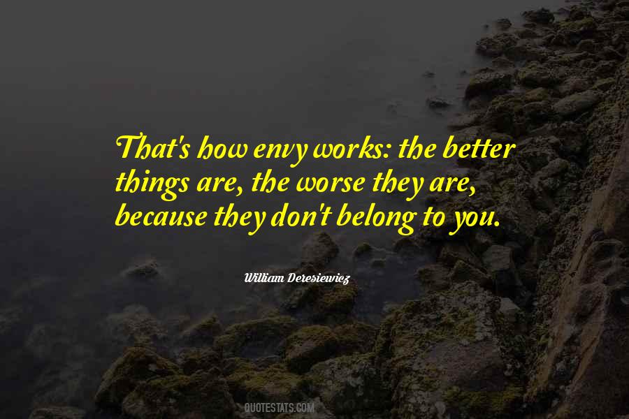 Better To Worse Quotes #61671