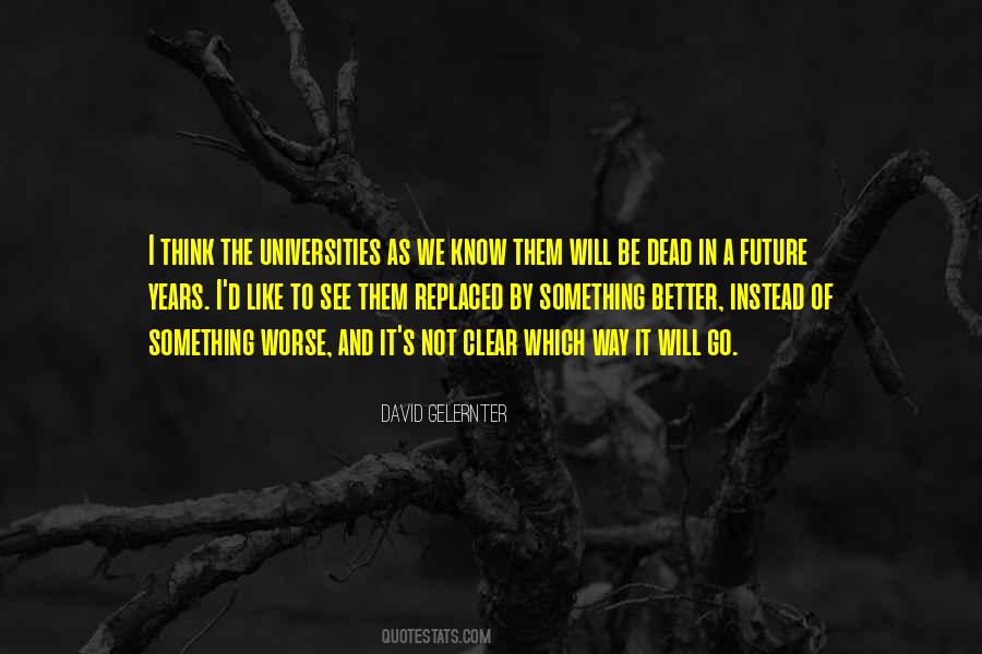Better To Worse Quotes #63847