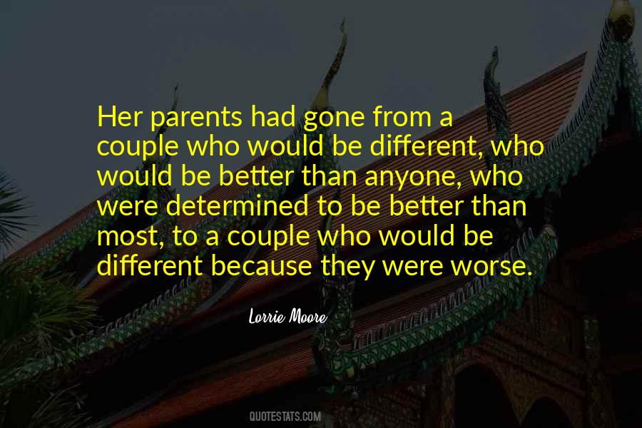 Better To Worse Quotes #7761